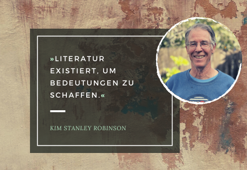 Kim Stanley Robinson Zitat 1
