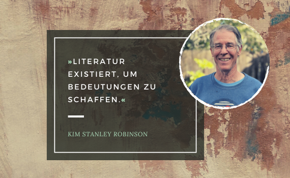 Kim Stanley Robinson Zitat 1