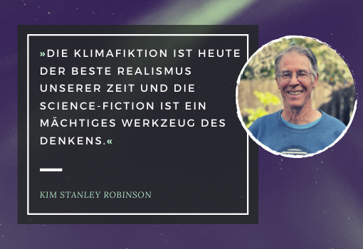 Kim Stanley Robinson Zitat 2