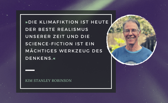 Kim Stanley Robinson Zitat 2