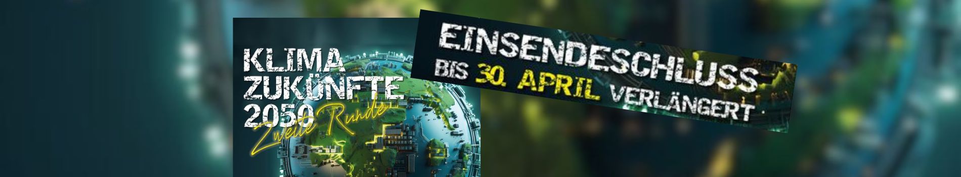 Verlängerung Einsendeschluss