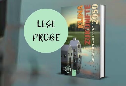 Leserpobe "Klimazukünfte 2050. Wie werden wir leben?"
